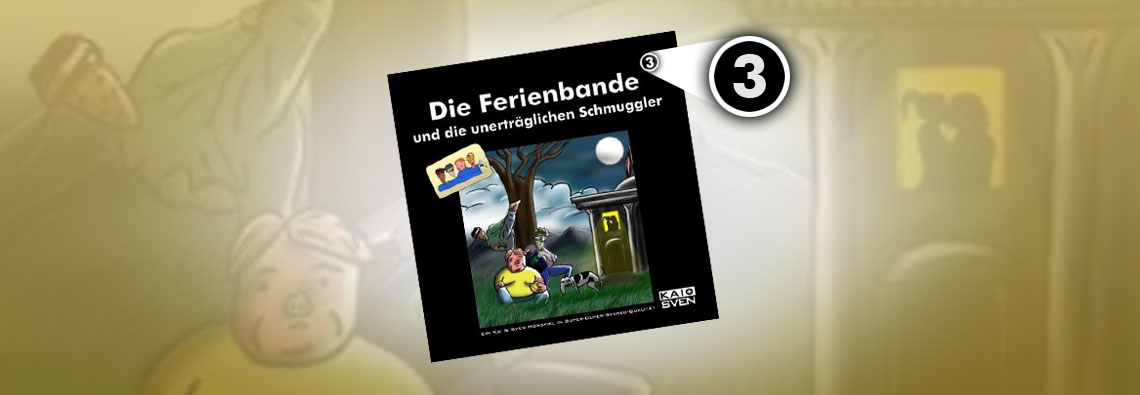 Die Ferienbande und die unerträglichen Schmuggler