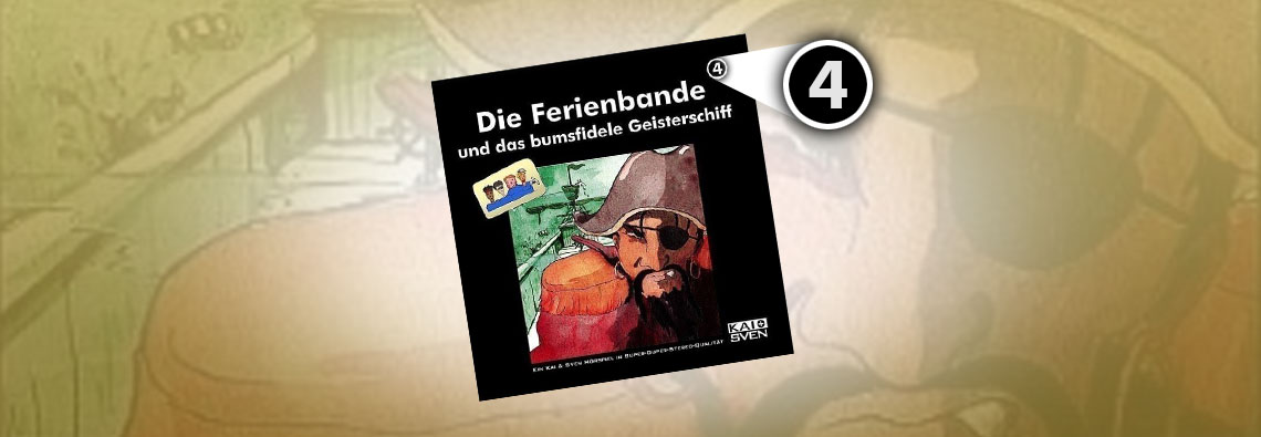 Die Ferienbande und das bumsfidele Geisterschiff